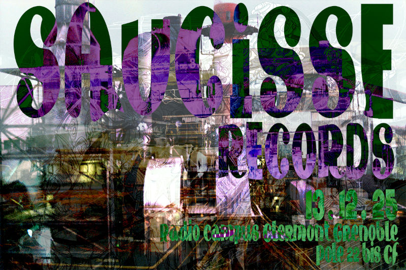 Saucisse Records invite Radio Campus Grenoble